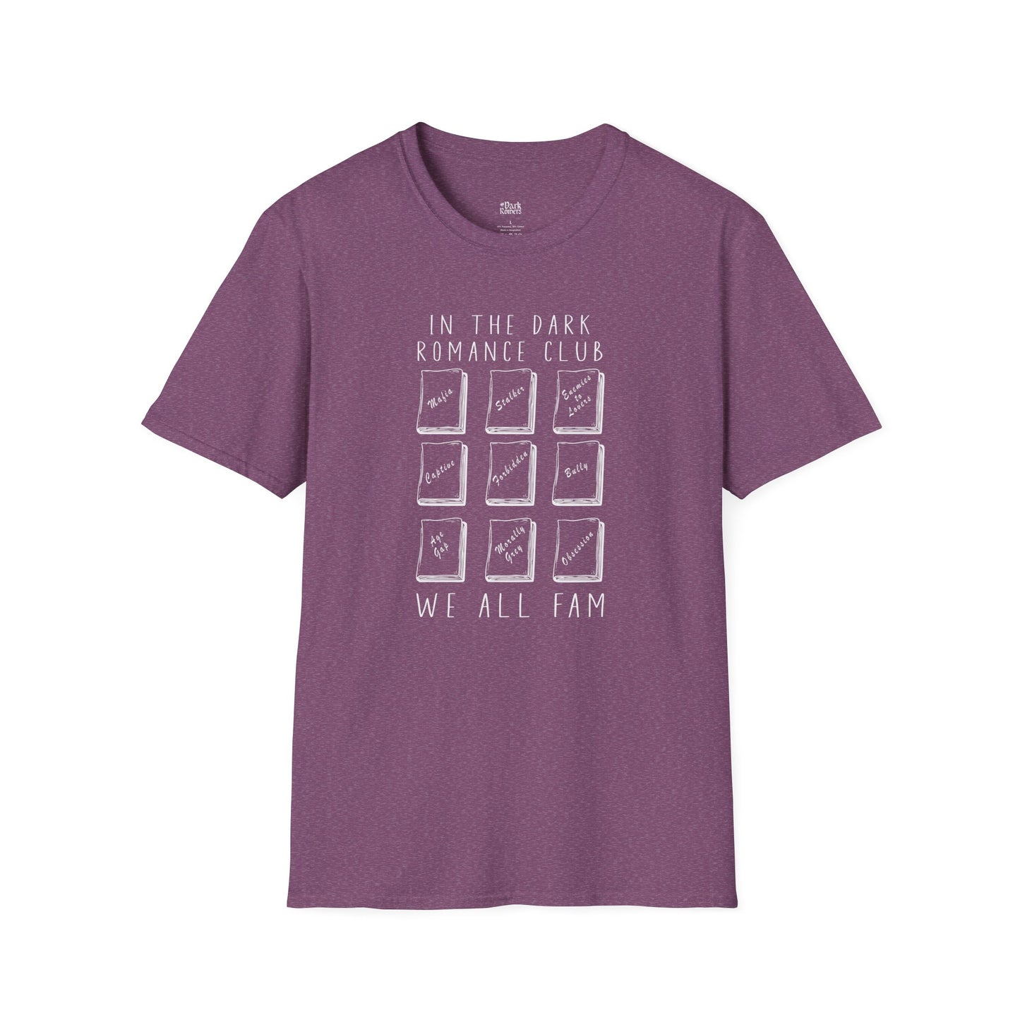 In the Dark Romance Club We All Fam T-Shirt