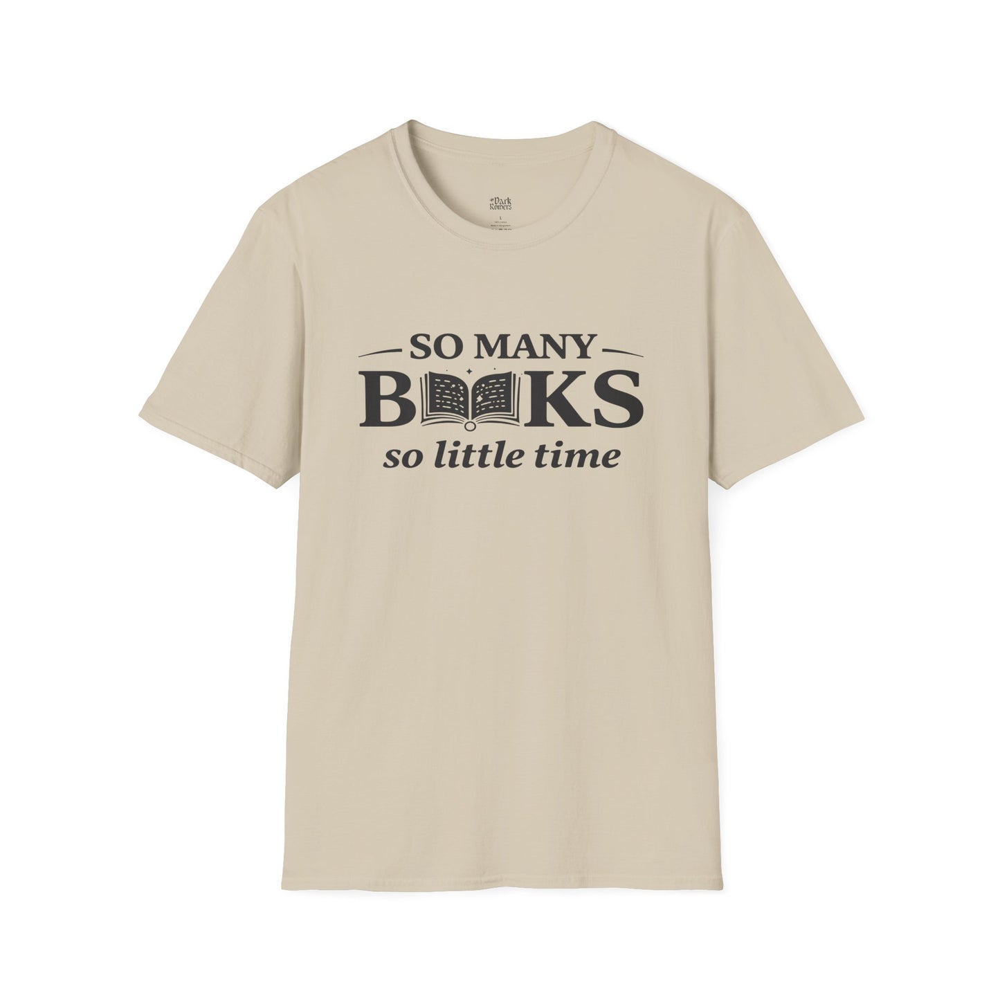 So Many Books, So Little Time T-Shirt